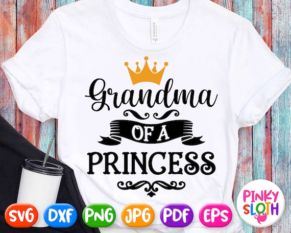 Download Grandma Of A Princess Svg Black Saying With Crown Nana Of A Etsy