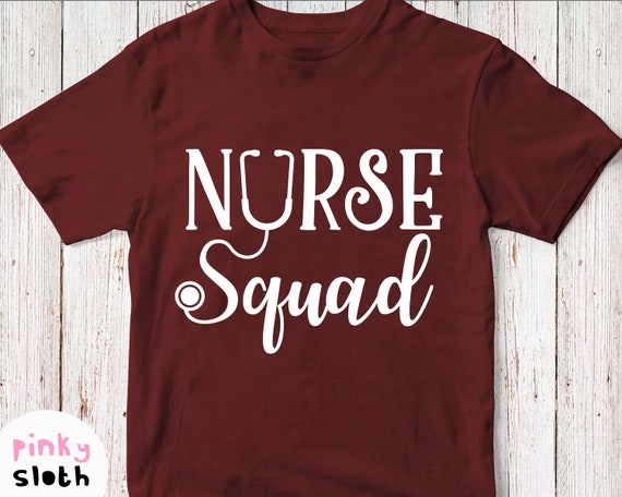 Download Nurse Squad Svg Nurse Svg Nurse T Shirt Svg White Saying Etsy