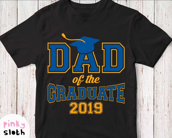 Download Proud Dad Of A 2019 Graduate Svg File Graduation Sayings Quotes Svg For Cricut Instant Download Graduation Shirt Transfer N591 Clip Art Art Collectibles Delage Com Br