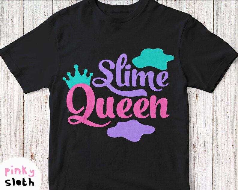 Download Slime Queen Svg Slime Svg Slime Girl Shirt Svg Cricut | Etsy