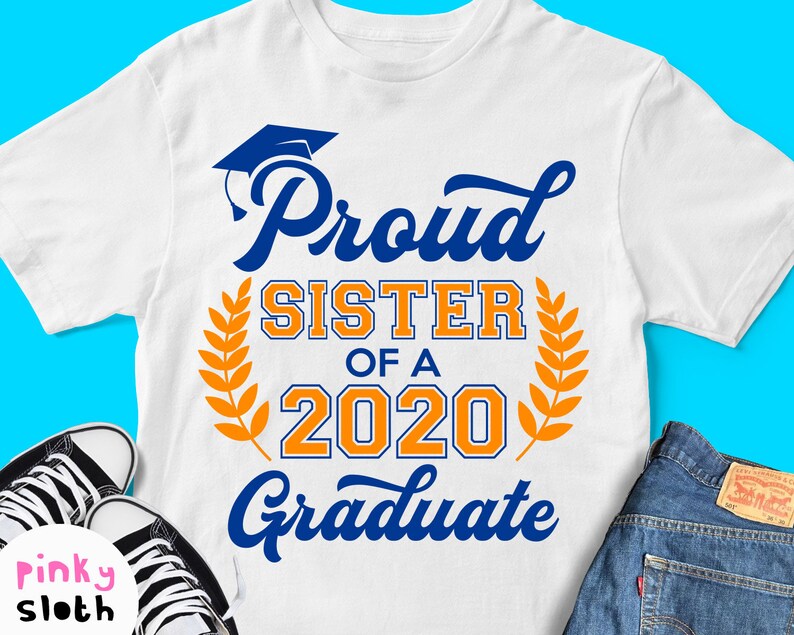 Free Free Proud Sister Of A Graduate Svg 850 SVG PNG EPS DXF File