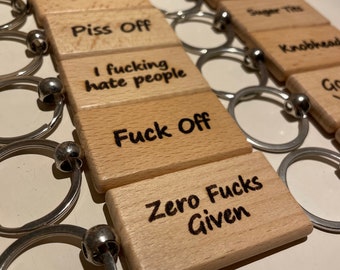 Rude Laser Engraved Wooden Keyrings, Sweary Adult Stocking Fillers, Funny Secret Santa Gift, Piss Off, Fuck Off, Off You Fuck