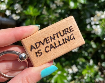 Adventure Is Calling, Laser Engraved Wooden Keyring, Unique Eco Friendly Gift