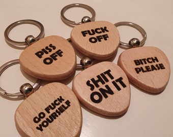 Rude Laser Engraved Wooden Keyrings, Fuck Off, Piss Off, Go Fuck Yourself, Bitch Please, Shit On It, Offensive Gift