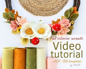 Felt Fall Wreath Video Tutorial | PDF templates. SVG file for Cricut