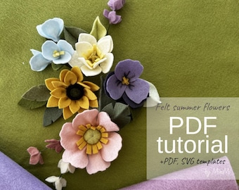 Summer Felt Flowers PDF Pattern, DIY Floral Video Tutorial, SVG Template, Beginner Friendly tutorial