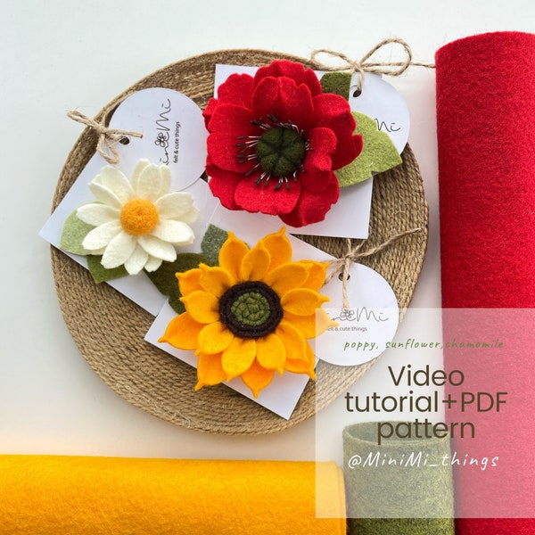 Sunflower poppy chamomile felt flower Video tutorial. PDF, SVG pattern