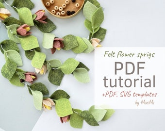 Felt Flower & Leaf Sprigs PDF Pattern, DIY Floral Sewing Tutorial, SVG Template, Beginner Friendly tutorial