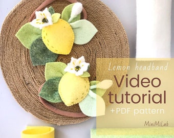 Lemon fruit felt crown video tutorial. PDF templates + SVG file for Cricut