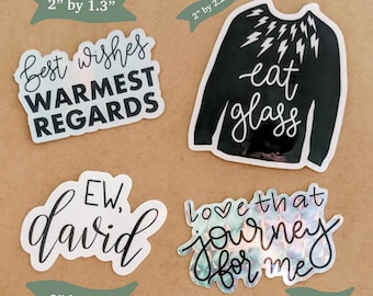 Sticker 4-Pack | Ew, David | Best Wishes Warmest Regards | Love that Journey for Me | Eat Glass Lightning Bolt Sweater