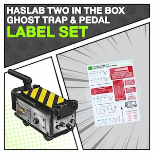 May include: A black and silver Ghost Trap with yellow and black stripes, and a label set. The label set includes warnings and danger labels. The text on the image reads "HASLAB TWO IN THE BOX GHOST TRAP & PEDAL LABEL SET."