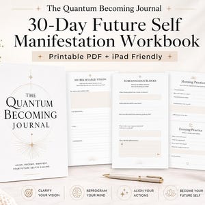 May include: The Quantum Becoming Journal 30-Day Future Self Manifestation Workbook, a printable PDF and iPad-friendly digital planner. The white cover features black text and gold star graphics, alongside open pages with prompts for vision, subconscious blocks, and daily practice.