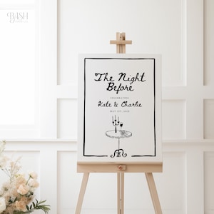 SIGN, The Night Before Rehearsal Dinner Editable Template | Hand Drawn Rehearsal Dinner Welcome Sign, Digital Download Editable Template
