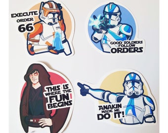 Clone Trooper and Anakin Execute Order 66 Vinyl Stickers Good Soldiers Follow Orders