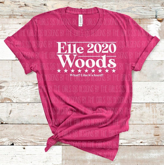 Elle Woods 2020 Screen Print Transfer, Ready To Press Transfer, Legally Blonde Funny Presidential 2020, Mom Gift, Gift for College Student