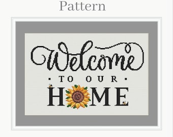 Welcome to our home cross stitch pattern, Welcome sunflower, Home sign, Sunflower cross stitch