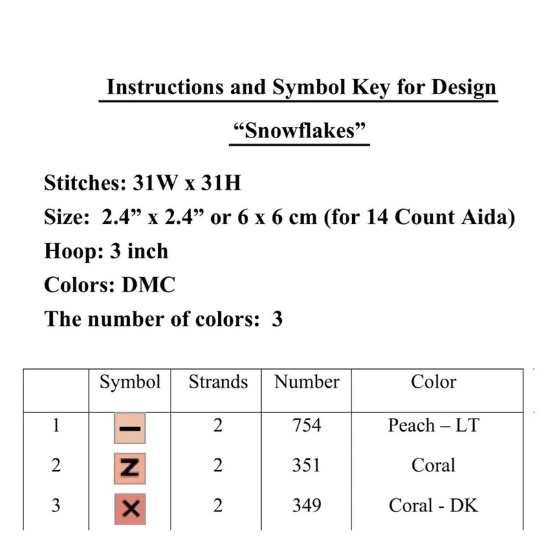 Puede incluir: Instrucciones y clave de s&iacute;mbolos para un dise&ntilde;o de "Copos de nieve". El gr&aacute;fico incluye el recuento de puntadas, el tama&ntilde;o (6 x 6 cm), el tama&ntilde;o del bastidor (7.6 cm) y los detalles de color. El dise&ntilde;o utiliza 3 colores.
