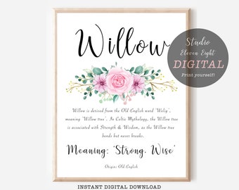 Willow Name Meaning Pink Floral Digital Print , Instant Download, Girls Nursery,  Personalised Name Prints and Gifts, DIGITAL DOWNLOAD