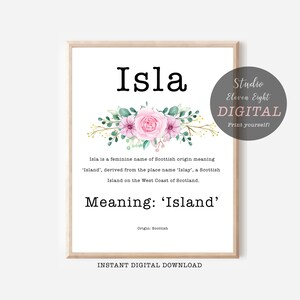 Isla Name Meaning Printable with pink flowers and typewriter font, Isla Instant Download, Nursery Art, Isla Personalised Name Print Gift