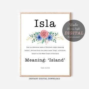 Isla Name Meaning Printable with pink and blue flowers typewriter font, Isla Instant Download, Nursery, Isla Personalised Name Print Gift