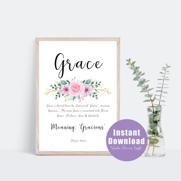 Signification du nom de Grace imprimable avec un motif floral rose, téléchargement numérique instantané de Grace, nom personnalisé signifiant impression pour Grace, art mural