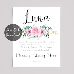 Luna Name Meaning Print: Pink Floral Nursery Decor (Digital Download)