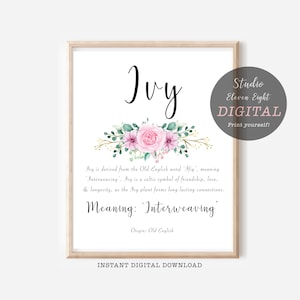 Ivy Name Meaning Pink Floral Digital Print, Ivy name printable, Ivy Name Origin, Nursery, Girls Personalised Gift, A4, 8x10, 11x14, 16x20