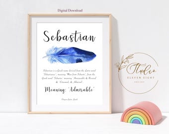 SEBASTIAN Name Meaning Print : Boys Personalised Blue Feather Nursery Printable (Digital Download)