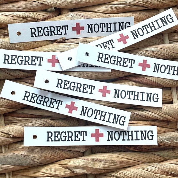 TAGS ONLY, Regret Nothing Tags, Regret Nothing Tags for Bags, Recovery Kit Tags, Hangover Favor Tags, Cut Tags, Ready to Use Hangover Tags