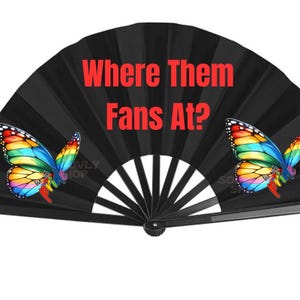 Clack Fan, Boots on the ground, Linedance Accessory, Line Dance Clack Fan, Where them fans at?, Pride Fan