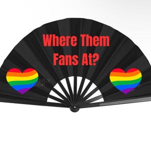 Clack Fan, Boots on the ground, Linedance Accessory, Line Dance Clack Fan, Where them fans at?, Pride Fan