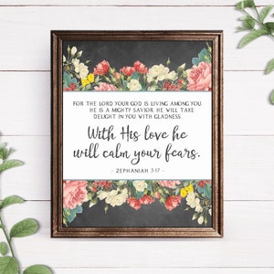 Digital Scripture Print, He Will Calm Your Fears, Zephaniah 3:17 Bible Verse Sign, Scripture Wall Art, Encouragement Gifts, Bible Verse Art