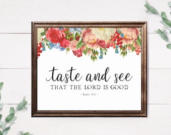 Taste and See Sign: Digital Scripture Print, Bible Verse Sign, Scripture Wall Art, Kitchen Decor,  Bible Verse Art, Scripture Printable