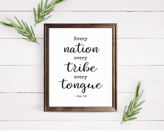 Every Nation Every Tribe Every Tongue 8x10 Digital Print | Etsy