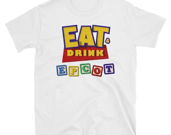 Epcot Comer y beber alrededor del mundo Showcase Disney World Toy Story camiseta unisex de manga corta