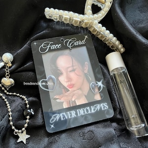 Face Card Never Declines PC Holder | Acrylic Kpop Photocard Holder | Trading Card Holder Keychain | Gift for Kpop Fans image 1