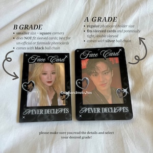 May include: Two black rectangular photocard holders with the text Face Card and NEVER DECLINES printed in white. Each frame features heart graphics and contains a portrait photo. Text details describe B GRADE and A GRADE options.