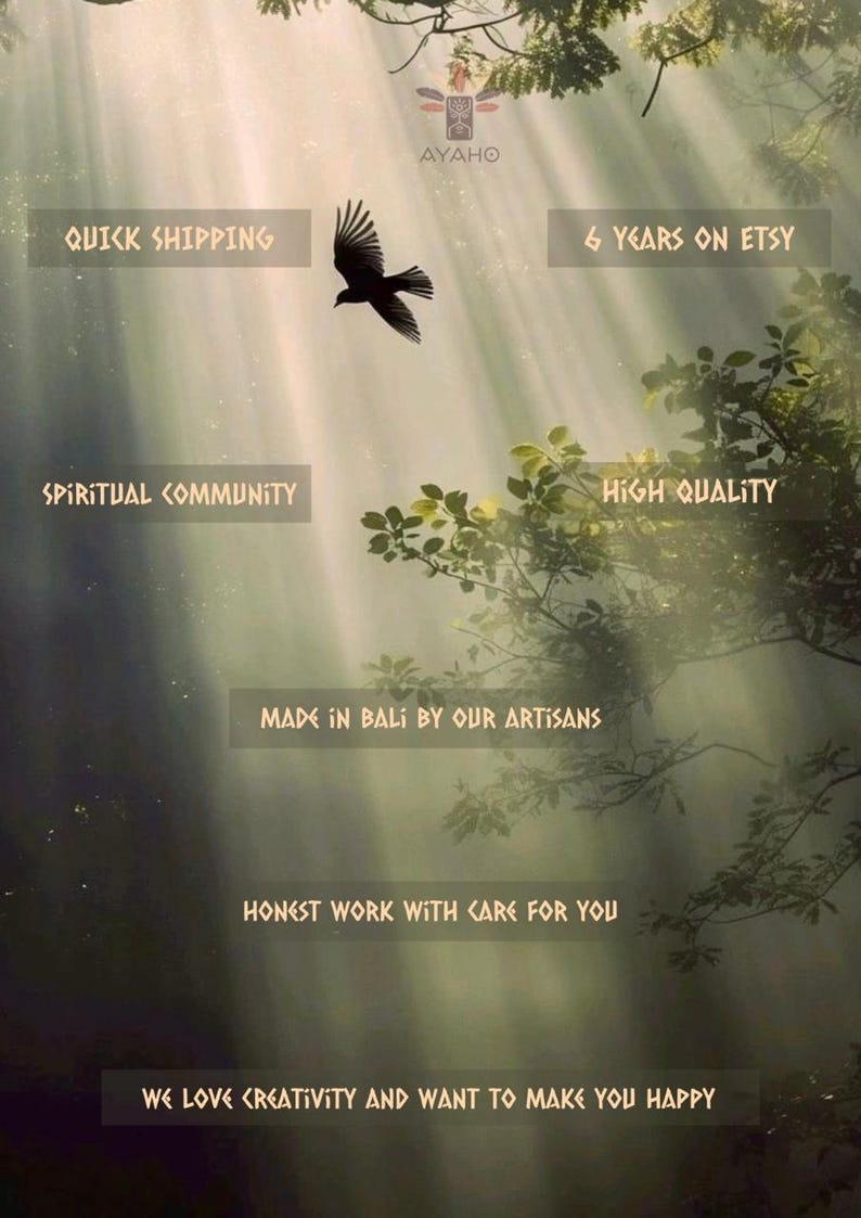 May include: A black bird flying through sunbeams filtering through green tree leaves. Text includes AYAHO, QUICK SHIPPING, 6 YEARS ON ETSY, SPIRITUAL COMMUNITY, HIGH QUALITY, MADE IN BALI BY OUR ARTISANS, HONEST WORK WITH CARE FOR YOU, WE LOVE CREATIVITY.