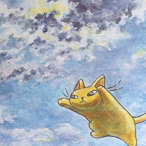 May include: A yellow cat with a surprised expression is flying in a blue sky with white and gray clouds. The cat is looking to the right. The sky is painted with a watercolor effect. The cat is painted in a cartoon style. The image is signed "Ryoko Nagan."