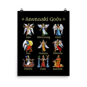 May include: A black and gold poster with the title "Anunnaki Gods" and images of various gods and goddesses from Mesopotamian mythology. The gods are depicted in colorful, detailed illustrations with wings and holding various objects.