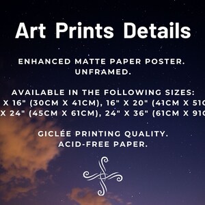 May include: Art print details for an unframed poster printed on enhanced matte paper. Available sizes are 12" x 16", 16" x 20", 18" x 24", and 24" x 36". The print is made with gicl&eacute;e printing quality on acid-free paper.