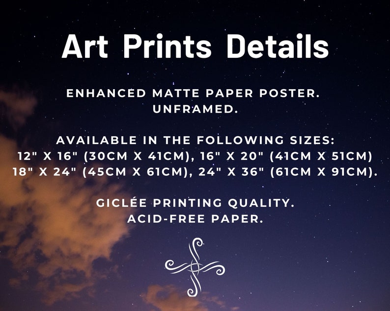 May include: Art print details for an unframed poster printed on enhanced matte paper. Available sizes are 12" x 16", 16" x 20", 18" x 24", and 24" x 36". The print is made with gicl&eacute;e printing quality on acid-free paper.