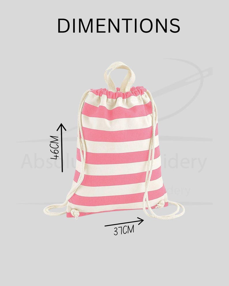 May include: A pink and white striped drawstring backpack. The bag is 14.5 inches wide and 18 inches tall. The bag has a white drawstring closure and a white handle. The word "DIMENSIONS" is printed at the top.