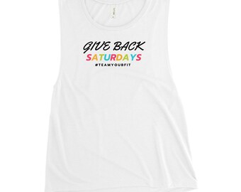 Give Back Saturdays Ladies' Muscle Tank