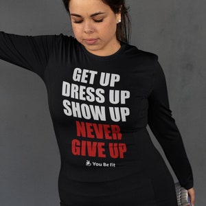 Motivatie-lange-mouw Tee-Unisex-Get up & nooit give up afbeelding 1