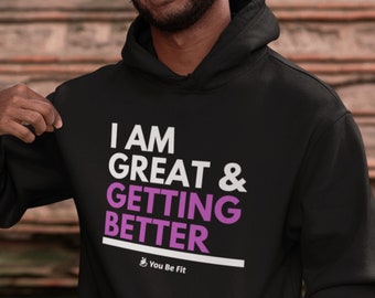 Motivatie-kampioen hoodie-ik ben geweldig & steeds beter