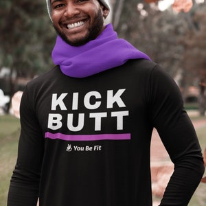 Motivation Long-Sleeve Tee Unisex Kick Butt image 1