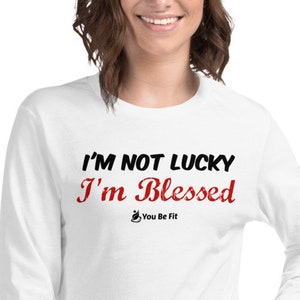 Motivation Long-Sleeve Tee Unisex Im Not Lucky I'm Blessed white & gray image 1