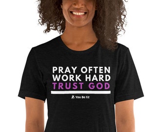 Motivation Short-Sleeve Unisex T-Shirt - Trust God