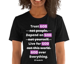 Motivation Short-Sleeve Unisex T-Shirt - God Over Everything